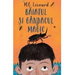 Baiatul si gandacul magic - M.G. Leonard