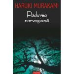 Padurea norvegiana - Haruki Murakami