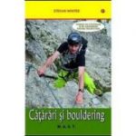 Catarari si bouldering - Stefan Winter