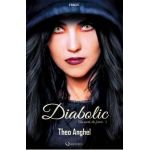 Diabolic: Am murit, din fericire 5 - Theo Anghel