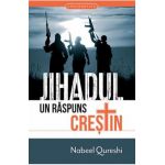 Jihadul, un raspuns crestin - Nabeel Qureschi