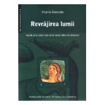 Revrajirea lumii - Virgiliu Gheorghe