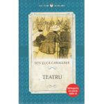 Teatru - Ion Luca Caragiale