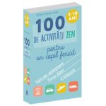 100 de activitati Zen pentru un copil fericit - Gilles Diederichs