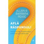 Afla raspunsul! - Allan si Barbara Pease