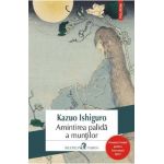 Amintirea palida a muntilor - Kazuo Ishiguro