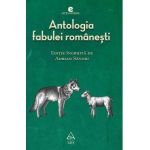 Antologia fabulei romanesti - Adrian Savoiu