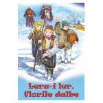 Leru-i ler, Florile dalbe