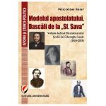 Modelul apostolatului. Dascali de la Sf. Sava - Nicolae Isar