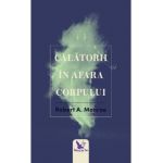 Calatorii in afara corpului - Robert A. Monroe