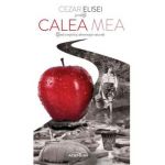 Calea mea - Cezar Elisei