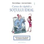 Cartea de capatai a sotului ideal - Pierre Antilogus, Jean-Louis Festjens