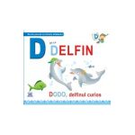 D de la Delfin - Dodo, delfinul curios (cartonat)
