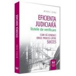 Eficienta judiciara: Listele de verificare - Mihail Dinu