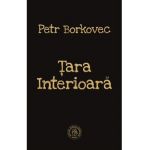 Tara interioara - Petr Borkovec