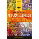 100 de plante pe placul albinelor