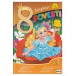 8 Super povesti: Ratusca cea urata, Scufita Rosie...