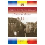 Biserica Ortodoxa Romana si Marea Unire II