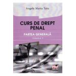 Curs de drept penal. Partea generala vol.1 - Angela Maria Tatu