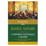Dansul Natasei - Orlando Figes