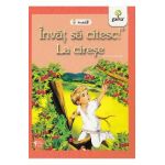 Invat sa citesc! Nivelul 2 - La cirese - Ion Creanga