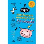 Super uimitoarele aventuri ale purcelusului - Emer Stamp