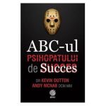 ABC-ul psihopatului de succes - Kevin Dutton