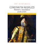 Alexandru Lapusneanul si alte scrieri - Constantin Negruzzi