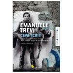 Ceva scris - Emanuele Trevi