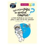 Cum se face pipi in spatiul cosmic? - Pierre-Francois Mouriaux
