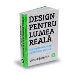 Design pentru lumea reala - Victor Papanek