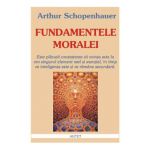 Fundamentele moralei - Arthur Scopenhauer
