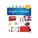 Primul meu dictionar englez-roman 7-11 ani. Larousse