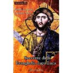 Secvente din Evanghelia dupa Luca - Renzo Lavatori, Luciano Sole