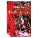 Tipatul cenusii - Felician Pop