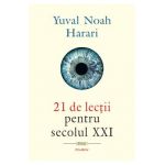 21 de lectii pentru secolul XXI - Yuval Noah Harari