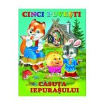 Cinci povesti - Casuta iepurasului