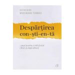 Despartirea constienta - Katherine Woodward Thomas