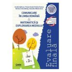 Evaluare finala - Clasa 2 - Comunicare in limba romana. Matematica si explorarea mediului - Aurelia Arghirescu