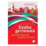 Limba germana. Exercitii ilustrate grupate tematic - Kristine Lazar