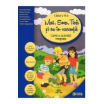 Mat, Ema, Tica si eu in vacanta - Clasa 4 - Laurentiu Cirstea, Mihaela Cirstea