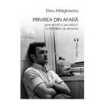 Privirea din afara - Doru Margineanu