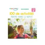 100 de activitati pentru bunici si nepoti - Gilles Diederichs