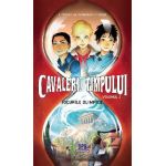 Cavalerii timpului. Vol. 2: Jocurile olimpice - S. Grimler, H. Duchateau, C. Roger