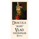 Dracula alias Vlad the Impaler - Radu Lungu