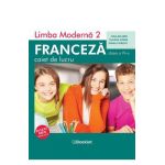 Limba franceza L2 - Clasa 6 - Caiet - Gina Belabed, Claudia Dobre, Diana Ionescu