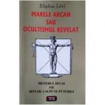 Marele arcan sau ocultismul revelat - Eliphas Levi