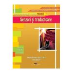Senzori Si Traductoare - Clasa 11 - Manual - Aurel Ciocirlea-Vasilescu, Mariana Constantin, Olguta Laura Spornic