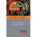 Somnul, visele si moartea - Dalai Lama