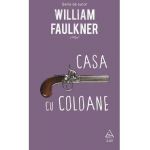 Casa cu coloane - William Faulkner